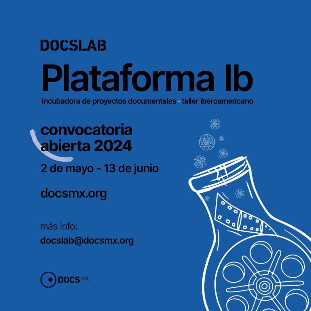 Plataforma lb de @DocsMX 2024: Convocatoria para proyectos documentales de largometraje en estado de desarrollo avanzado o en producción docsmx.org/docsmx_2024/co…