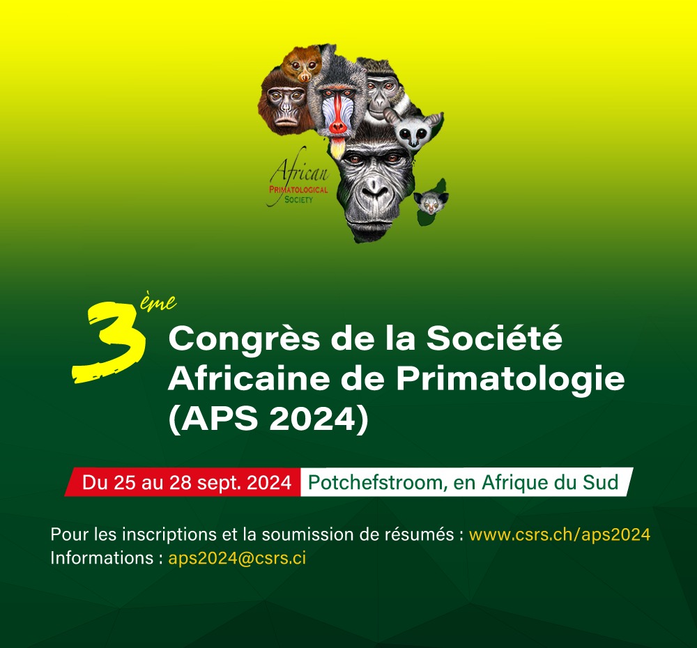 Exciting news everyone! 

The 3rd Congress of the African Primatological Society (APS 2024) is here. Please register and submit your abstracts as soon as possible. 🗣🗣🗣