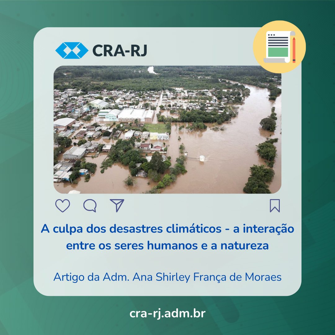 ✍ Leia o artigo 'A culpa dos desastres climáticos - a interação entre os seres humanos e a natureza', da Adm. Ana Shirley França, disponível no Espaço Opinião e Medium do CRA-RJ. 📌 Espaço Opinião: mla.bs/5ce1b071 📌 Medium: mla.bs/605eadab