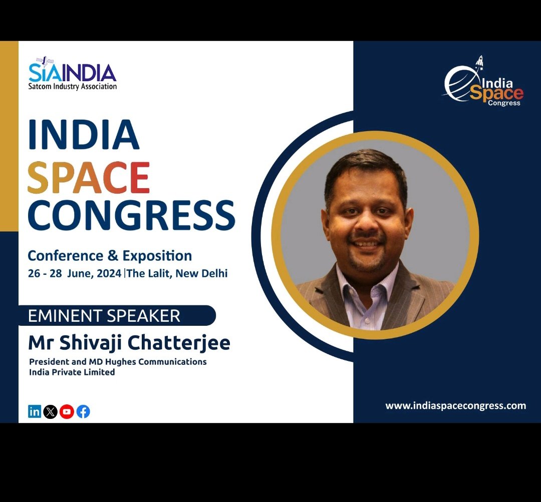We are pleased to announce that Mr. Shivaji Chatterjee, President and MD, #Hughes Communication India Pvt Ltd will be joining the India Space Congress 2024 as an #eminentspeaker. Mark your calendars! 26-28 June 2024 The Lalit, New Delhi For More: indiaspacecongress.com