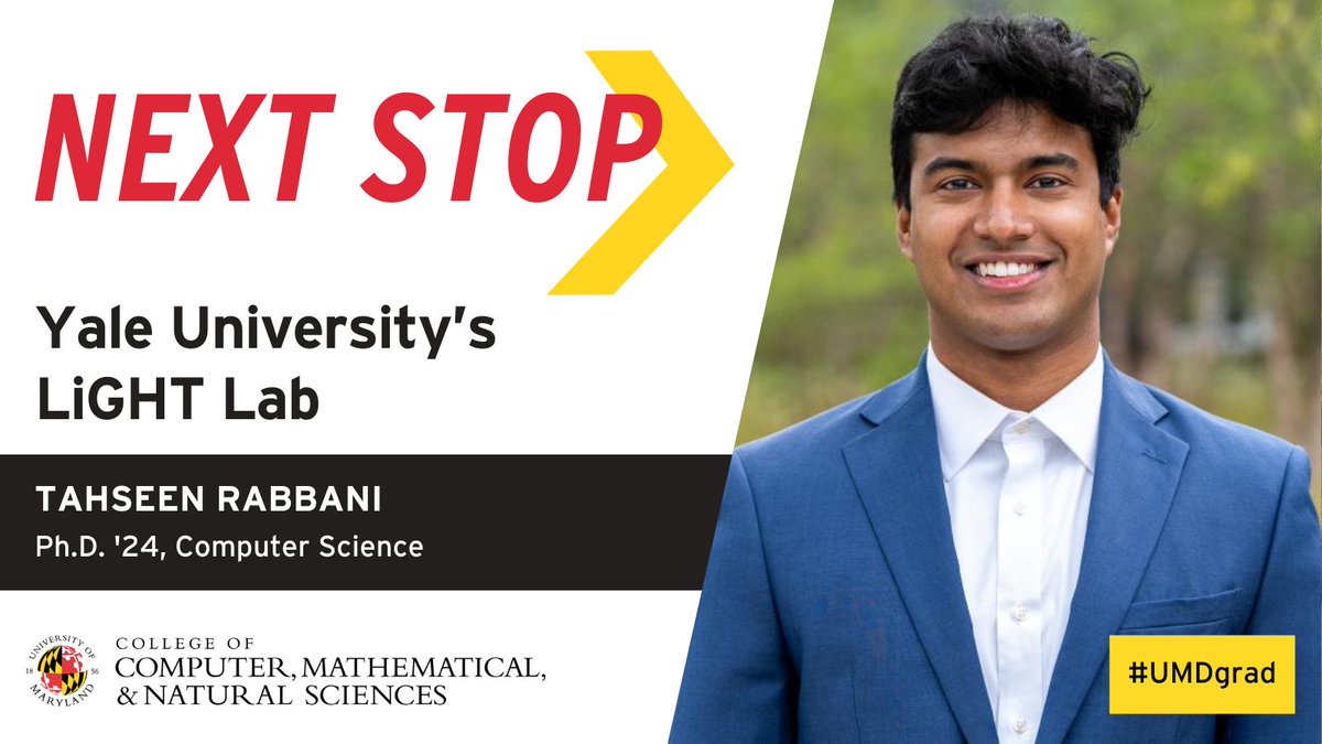 .@umdcs Ph.D. graduate Tahseen Rabbani—who was selected to speak at our Graduate Commencement Ceremony—will be starting a postdoc at @YaleMed! He'll be working in @anniehartley_'s LiGHT Lab, which uses #AI/ML for global health technologies. #UMDgrad | go.umd.edu/grad-speakers-…