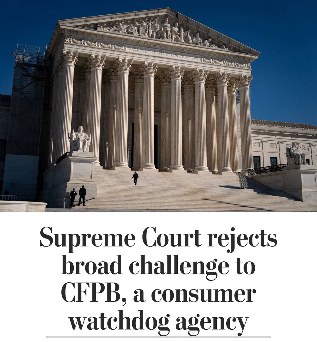 #USDemocracy #DemVoice1 Occasionally, this court rules on the side of the law. The Supreme Court Thursday rejected a broad challenge to the Consumer Financial Protection Bureau, reversing a lower-court ruling that would have undermined the watchdog agency. The case is one of