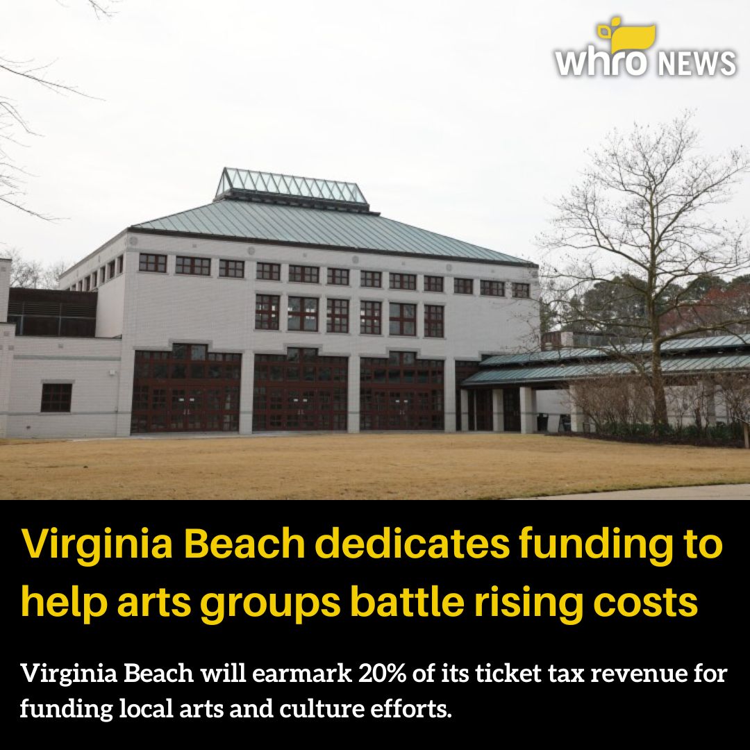 Arts groups in Virginia Beach will get a financial boost in the coming year, thanks to a new stream of city funding. The city will earmark 20% of its ticket tax going forward for local arts and culture organizations. Read more here: tinyurl.com/3bsd3jcr