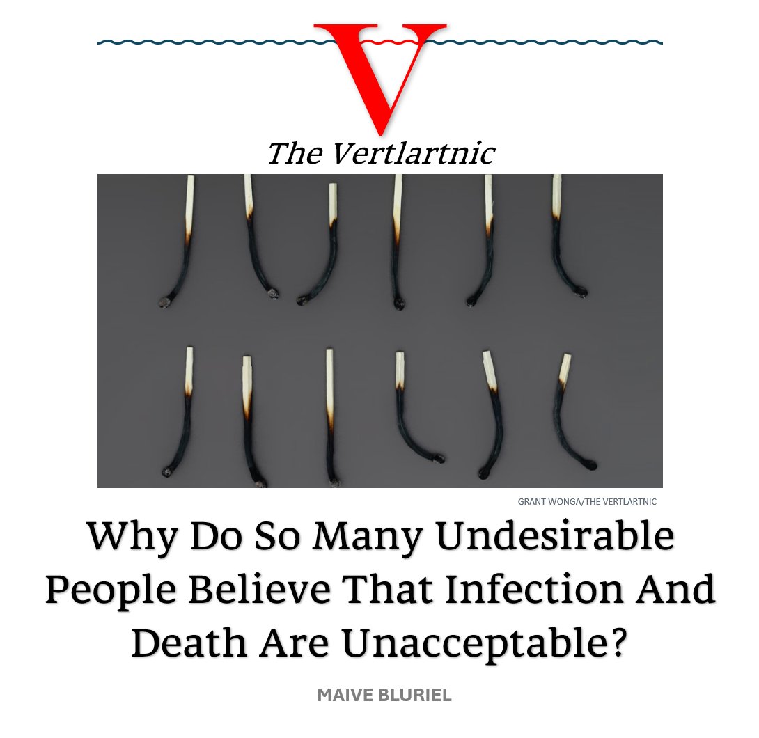 Why Do So Many Undesirable People Believe That Infection And Death Are Unacceptable?