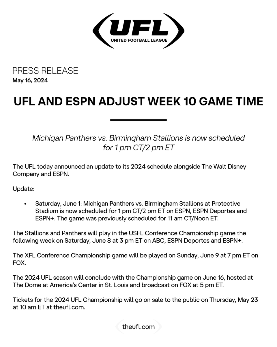 The UFL today announced an update to its 2024 schedule alongside The Walt Disney Company and ESPN. Saturday, June 1: Michigan Panthers vs. Birmingham Stallions at Protective Stadium is now scheduled for 1 pm CT/2 pm ET on ESPN, ESPN Deportes and ESPN+.