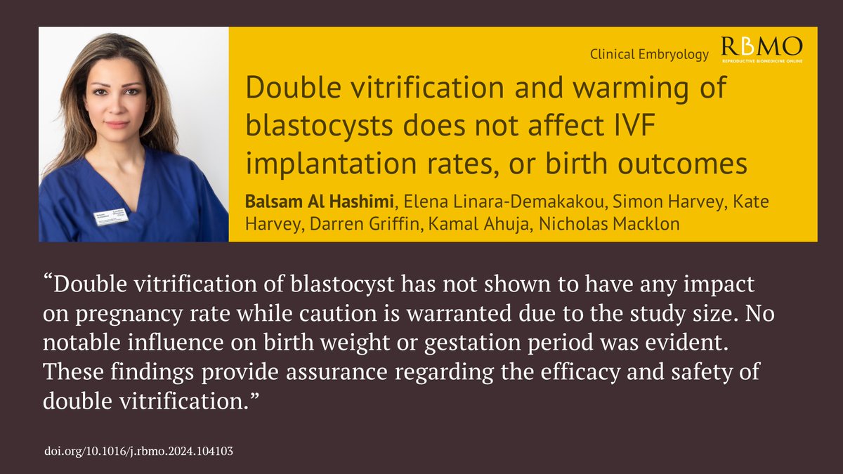 In this study from @NMacklon and colleagues, double blastocyst vitrification and warming did not compromise embryos either in terms of their quality or potential to establish and maintain pregnancy. doi.org/10.1016/j.rbmo…