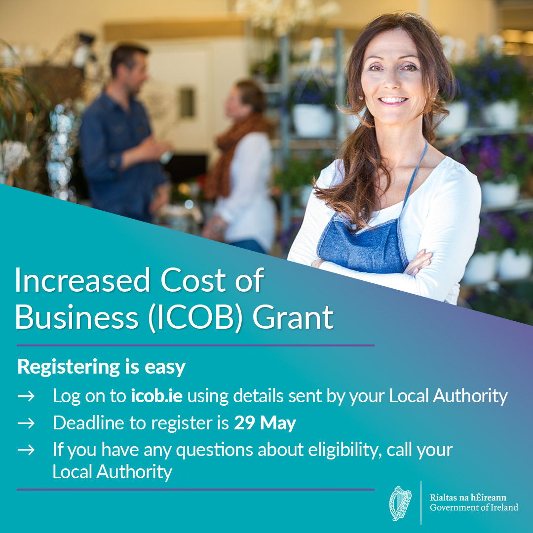 The Increased Cost of Business (ICOB) Grant has provided a cash injection for 1,000s of businesses 🗓️ For businesses that missed the deadline, registration has reopened until 29 May 💻 Register now at icob.ie - you may be eligible for up to €10,000 #ICOB