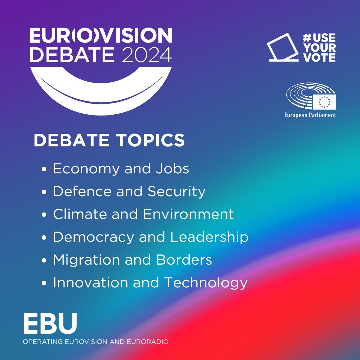 EBU_HQ's tweet photo. Just announced, the topics at the #EurovisionDebate 

•Economy &amp; Jobs 
•Defence &amp; Security 
•Climate &amp; Environment 
•Democracy &amp; Leadership 
•Migration &amp; Borders 
•Innovation &amp; Technology 

More: https://t.co/baXiON83a7
w/ @Europarl_EN #UseYourVote https://t.co/c9TLj4qvI3