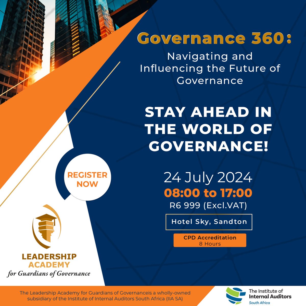 The Governance 360: Navigating and Influencing the Future of Governance Conference has been rescheduled to 24 July. Register now: evolve.eventoptions.co.za/register/gover….

#Governance360
#AI
#ESG
#cybersecuritytraining 
@IIASOUTHAFRICA