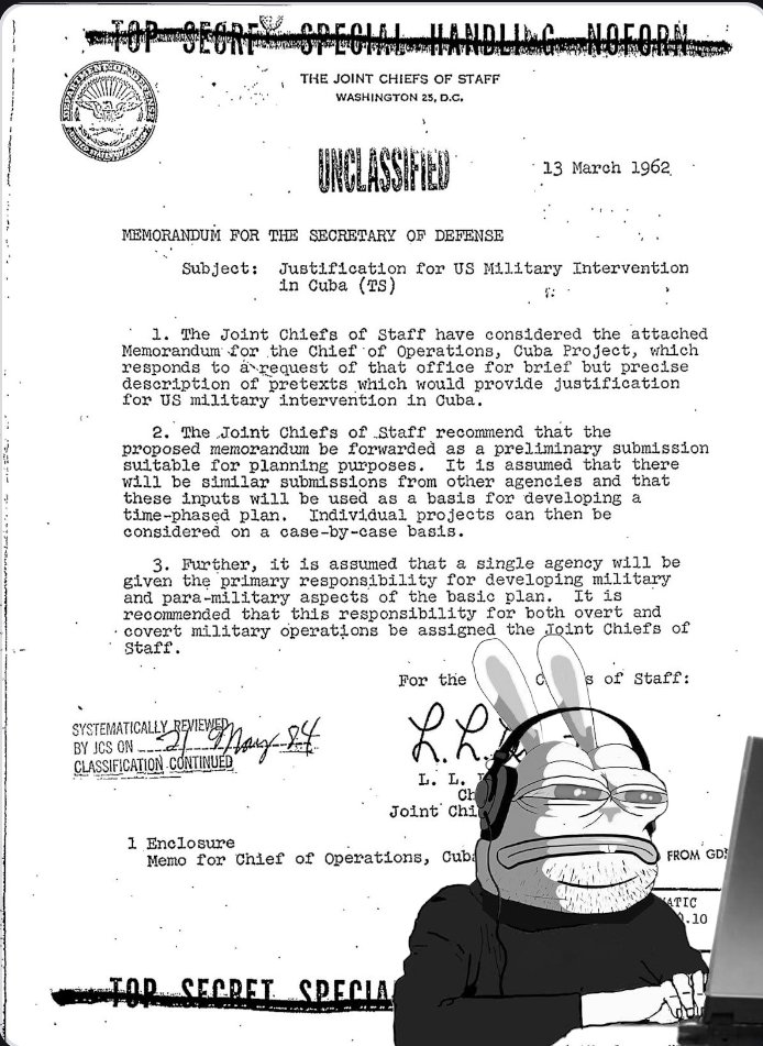 you're telling me that the CIA and DoD orchestrated a false flag operation against civilians to justify a US attack but you're also telling me they wouldn't do such a thing today? operation northwoods. check the chain mfers.