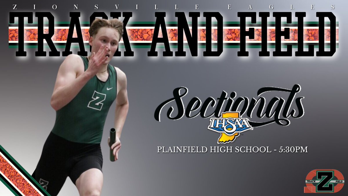 🏃‍♂️ BOYS TRACK AND FIELD 🏃‍♂️ Good luck to the Boys @zchstf team as they compete in the @IHSAA1 SECTIONAL 12 at Plainfield High School Today! All of the action begins at 5:30PM. GO EAGLES!!! 🎟️ public.eventlink.com/tickets?t=81211