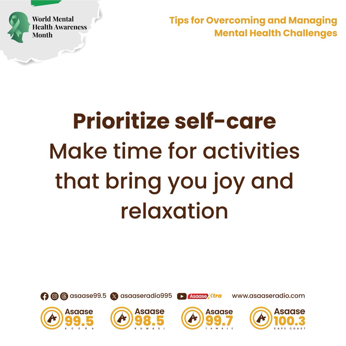 Prioritize self-care: Make time for activities that bring you joy and relaxation. #AsaaseRadio | #MentalHealthAwareness | #SpeakForMentalHealth