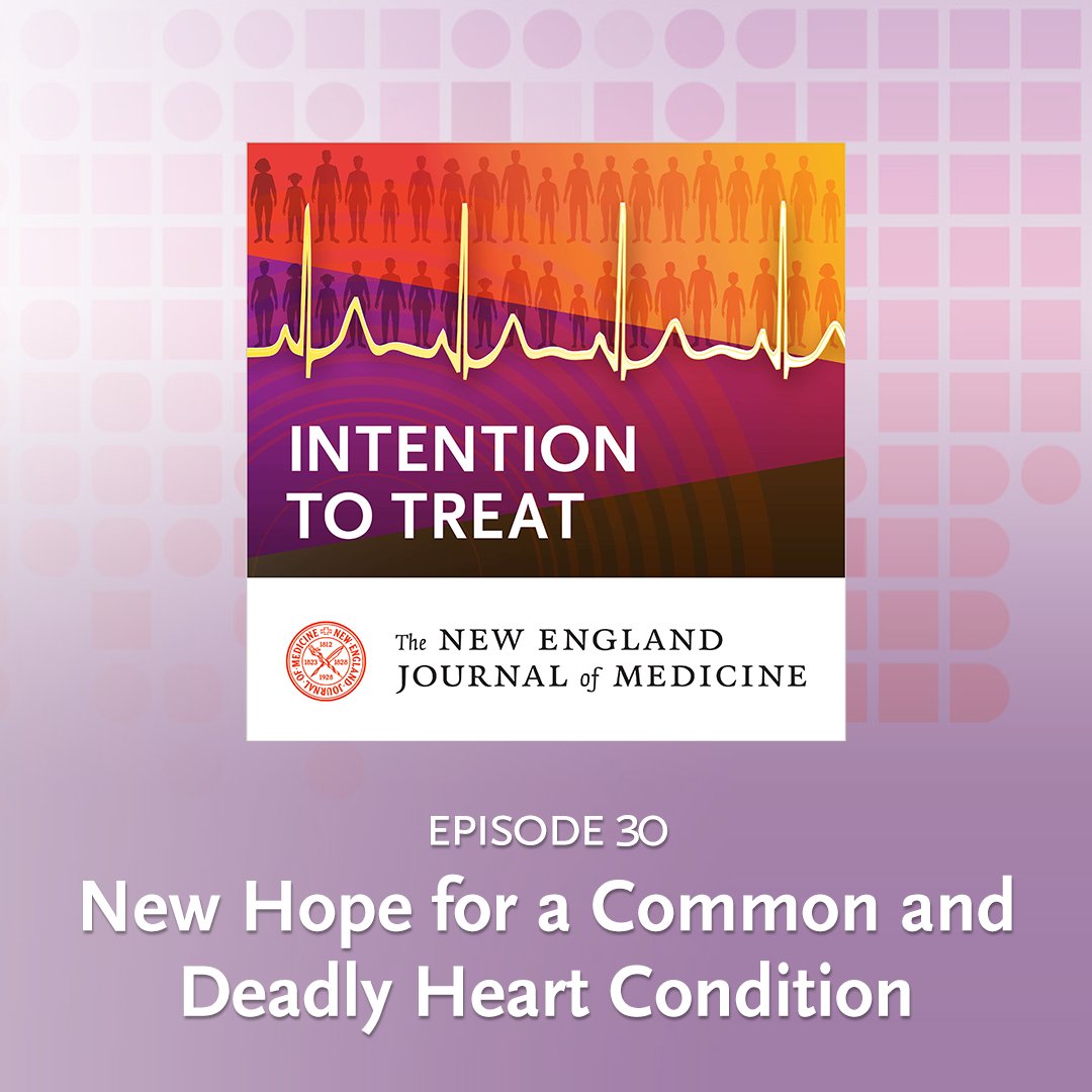 The latest episode of Intention to Treat considers a new treatment for hypertrophic cardiomyopathy, the world’s most common inherited heart condition, which most affected people don’t even realize they have.