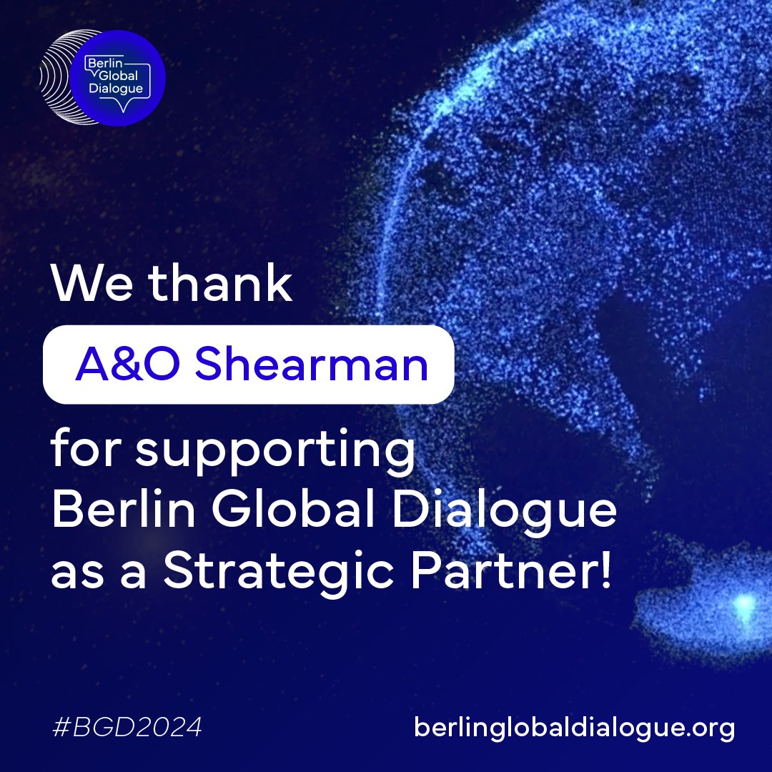 We thank A&O Shearman @AllenOvery for supporting this year's Berlin Global Dialogue as a Strategic Partner! #BGD2024