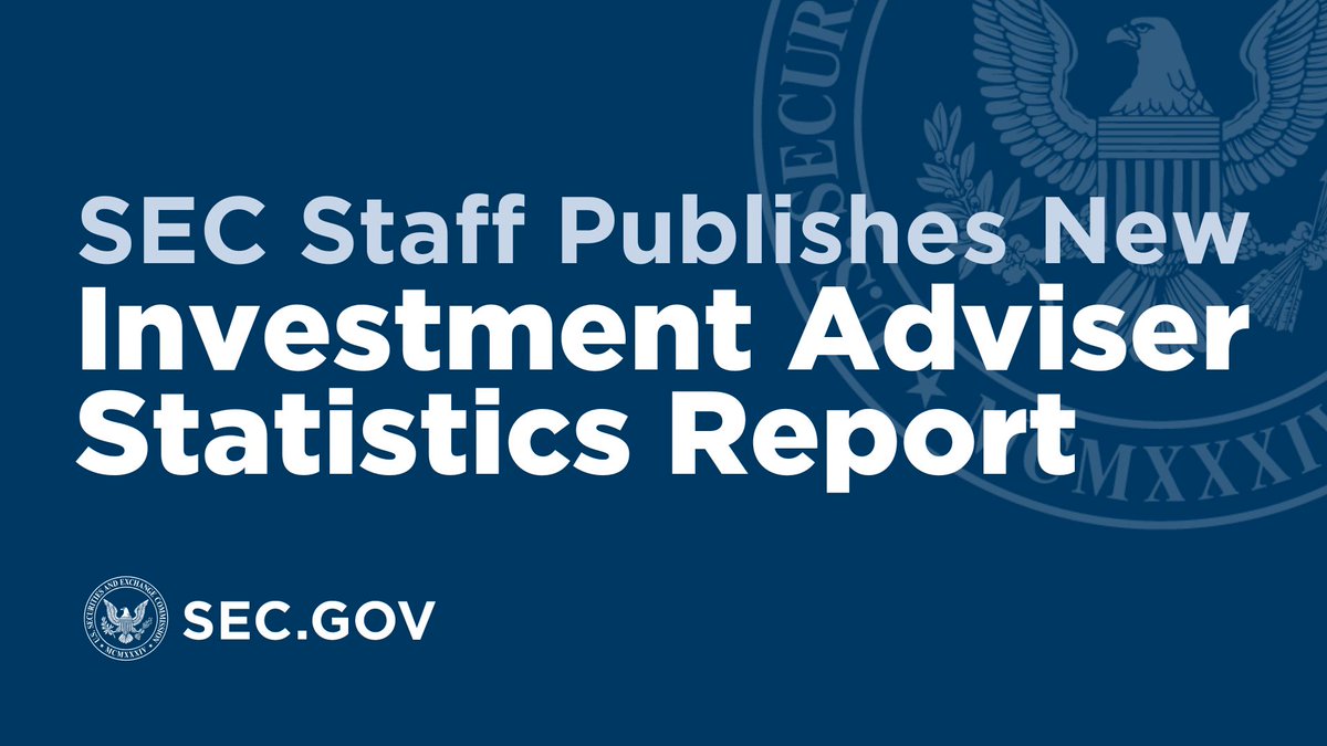 SEC staff published a new report of Investment Adviser Statistics. The report is based on aggregated data filed by investment advisers on Form ADV. 

Read more: sec.gov/news/press-rel…