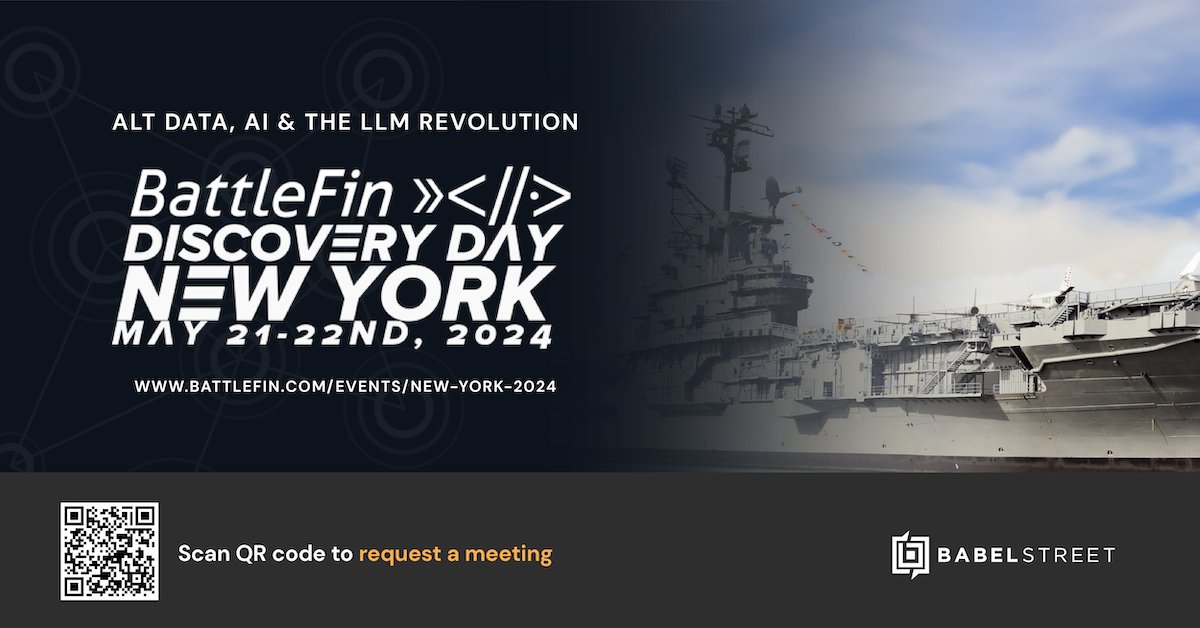 Join us at Battlefin's Discovery Day New York on May 21-22! Discover how Babel Street's AI-driven solutions can empower your financial decision-making with increased confidence and better insights. Hope to see you in New York! #DiscoveryDayNewYork