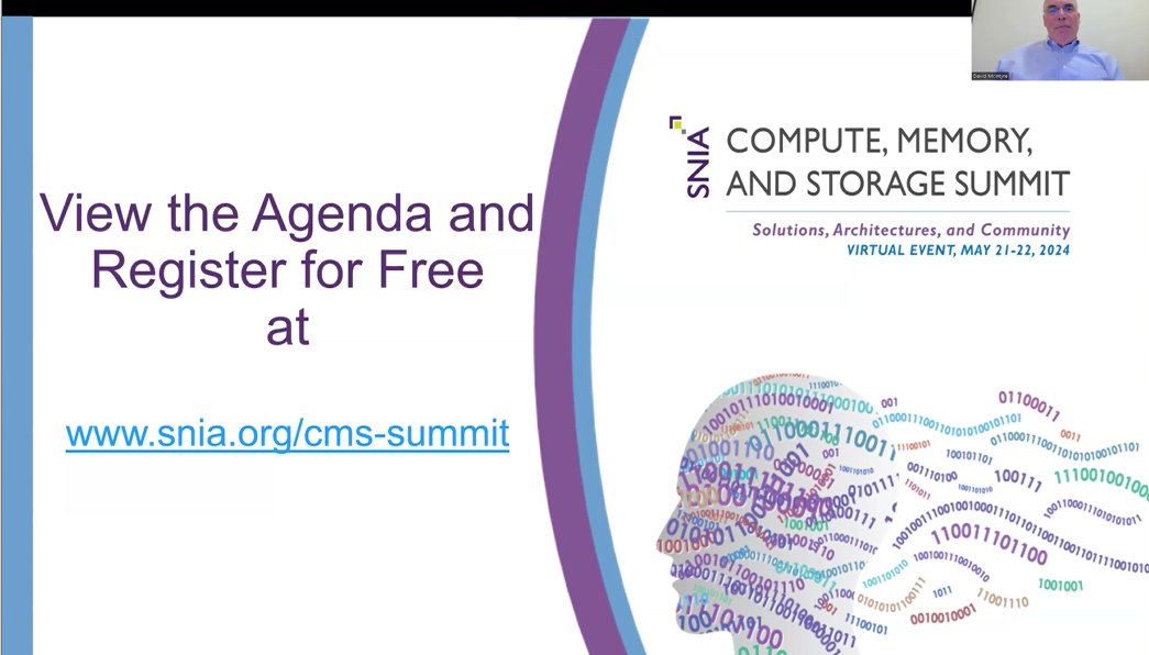 SNIA Compute, Memory, and Storage Summit is next week - May 21-22.  31 speakers in 30 sessions on #AIinTech, #HighPerformanceComputing, #Sustainability, and more! Check out our new preview video and blog and register for this free event today! sniacmsiblog.org