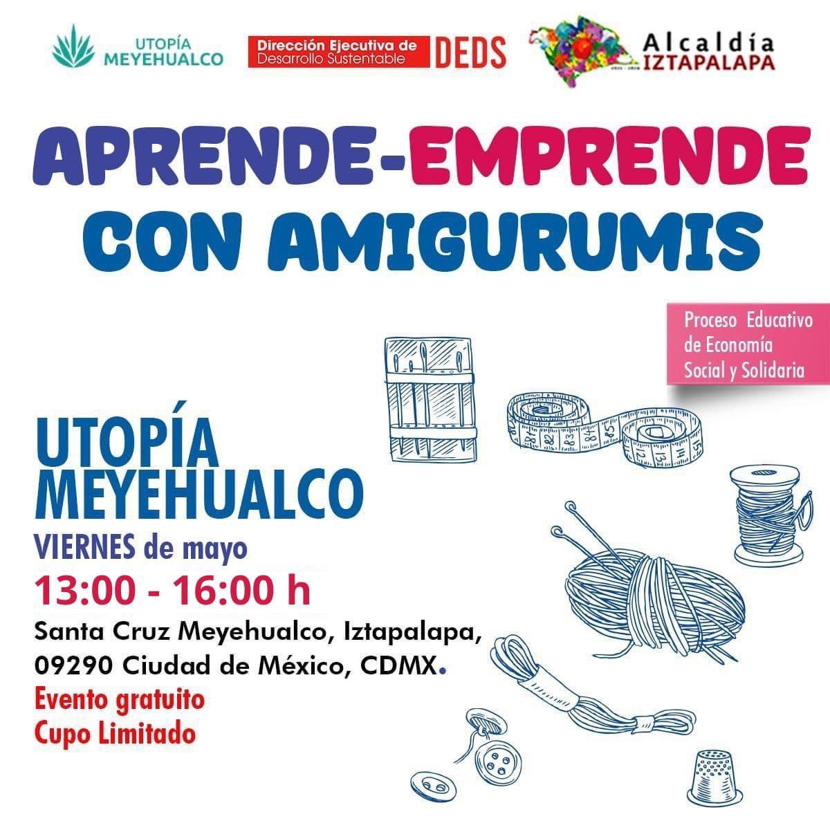 La @Alc_Iztapalapa te invita a participar en el #TallerEducativo “Aprende – Emprende con Amigurumis', todos los viernes de mayo, de 13:00 a 16:00 horas, en la #UtopíaMeyehualco. Regístrate aquí 👉🏻docs.google.com/forms/d/e/1FAI… ¡Te esperamos!
