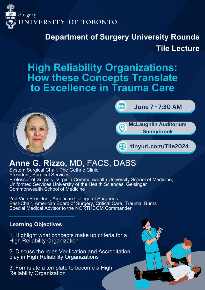 ⏰@UofTSurgery Rounds-Visiting Professor in Trauma-Tile Lecture: “High Reliability Organizations: How these Concepts Translate to Excellence in Trauma Care' Speaker: Dr. Anne G. Rizzo 🗓️June 7 🕢7:30 am 🏥@Sunnybrook (McLaughlin Auditorium) Online➡️ejsestudio.zoom.us/webinar/regist…