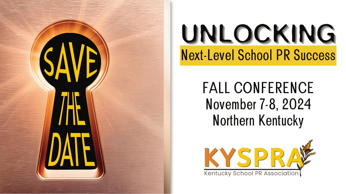 🗓️SAVE THE DATE! 🙌The 2024 KYSPRA Fall Conference will be November 7-8, 2024 in Northern Kentucky, with the theme “Unlocking Next-Level School PR Success”! Details will be forthcoming. 

#KYSPRA #SchoolPR