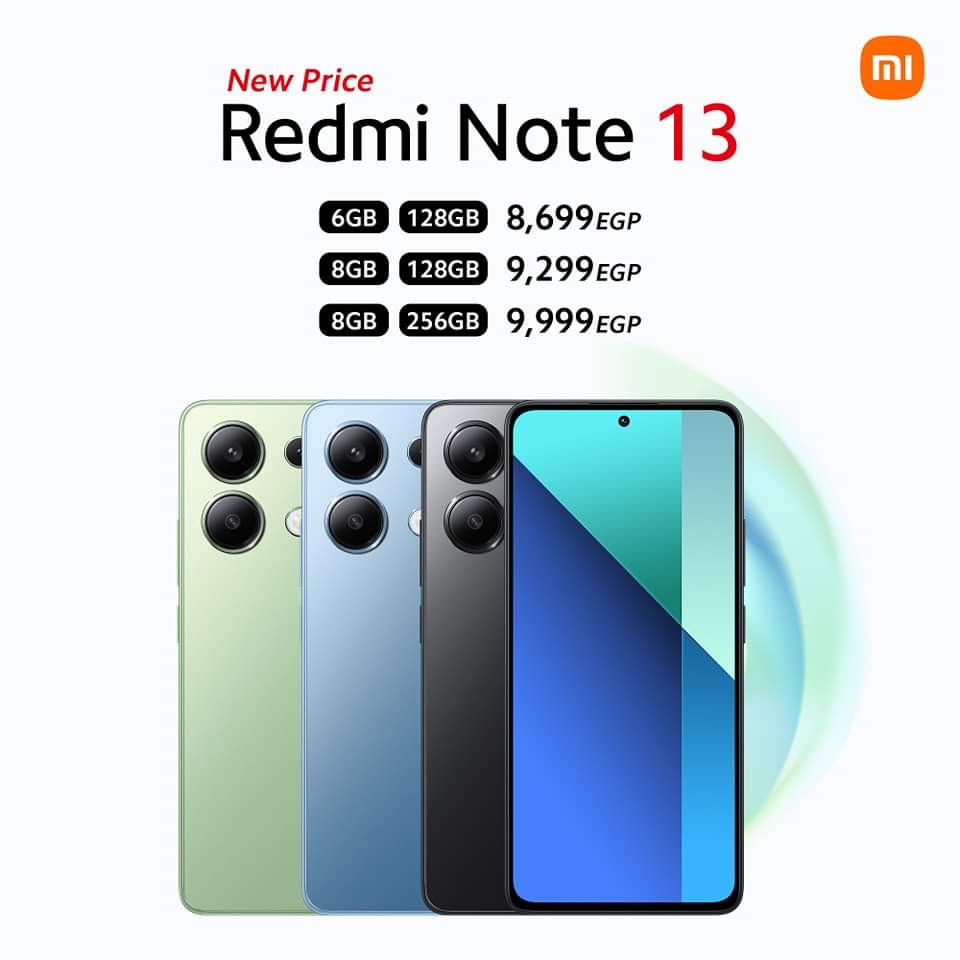 تسعير جديد لملك فئته! 😉
دلوقتي تقدر تشتري موبايل Redmi Note 13 بسعر أقل ويبدأ من 8699 جنية فقط!
متوفر حاليًا في كل فروع Xiaomi Store ولدى الموزعين المعتمدين!
#SmartLife #RedmiNote13Series