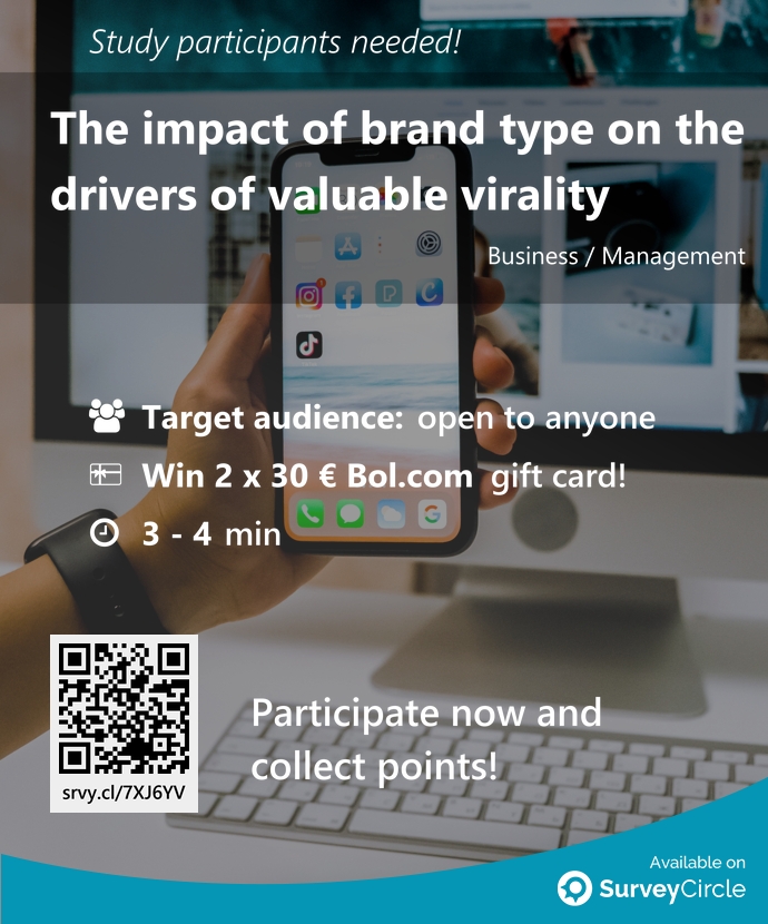 Participants needed for top-ranked study on SurveyCircle: 'The impact of brand type on the drivers of valuable virality' surveycircle.com/7XJ6YV/ via @SurveyCircle #univgroningen #SocialMedia #instagram #BrandPerception #ValuableVirality