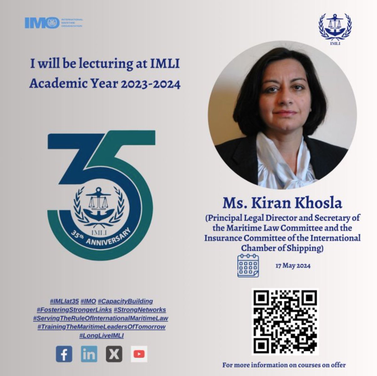 Kiran Khosla,ICS Principle Director(Legal),will lecture at IMLI's 35th Academic Year contributing to the Institute's mission of training the maritime leaders of tomorrow,this Friday 17th May #IMLIat35 #IMO #CapacityBuilding #FosteringStrongerLinks #StrongerNetworks #LongLiveIMLI