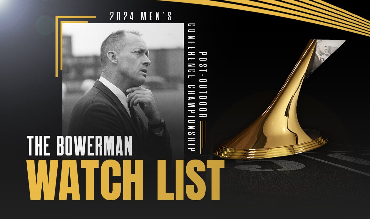 Here is the 2024 Men's Post-Outdoor Conference Championships Watch List for #TheBowerman! These ten athletes combined for 11 titles and added several more all-time top-10 marks to the collegiate record book over Conference Championships Weekend. ustfccca.org/2024/05/awards…