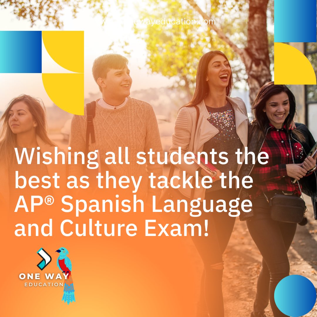Good luck to everyone taking the AP Spanish Language and Culture Exam today! 📚💪 Show off all your hard work and rock that exam! #APSpanish #LanguageLearning #1WayContigo