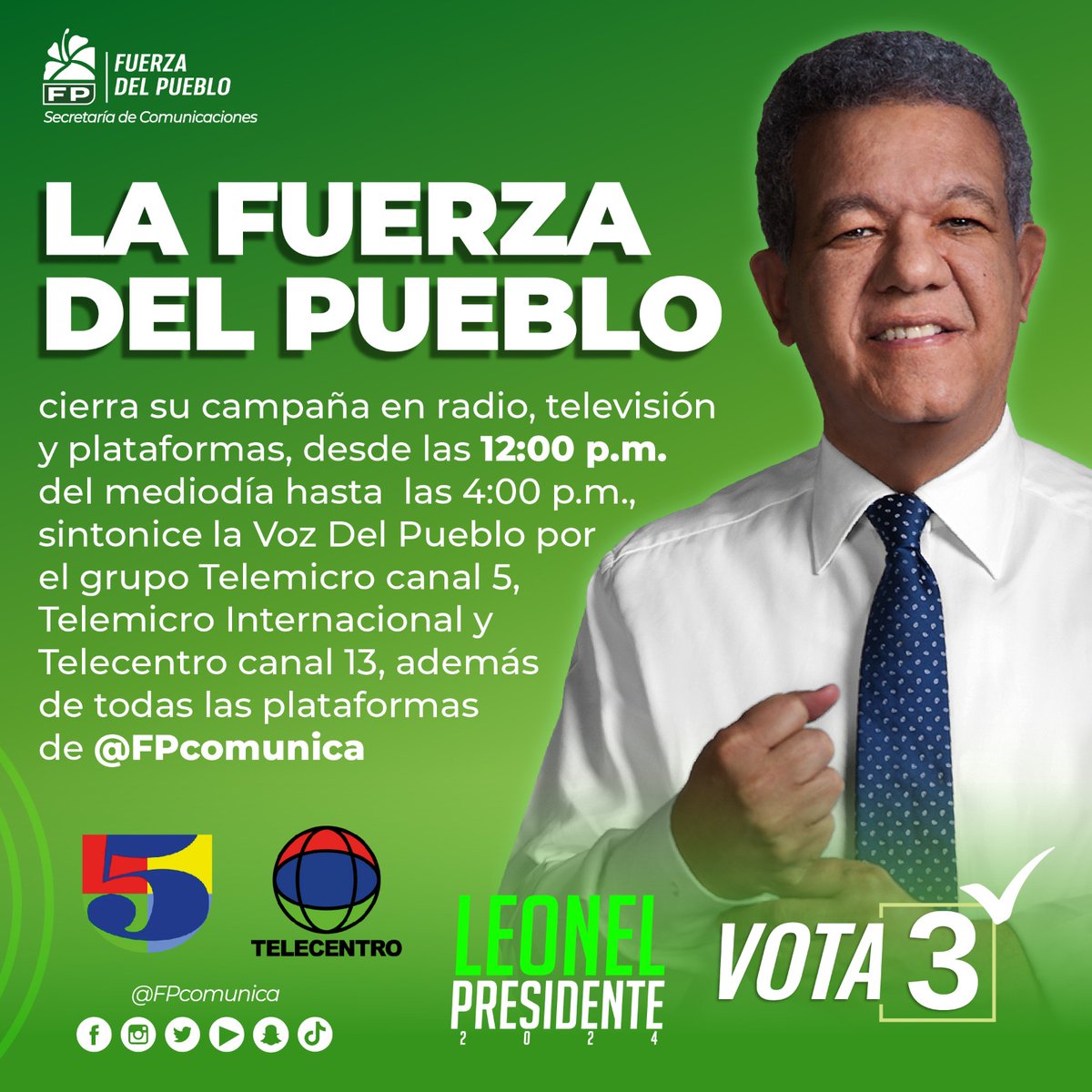 Hoy, a través de todas las plataformas digitales del partido Fuerza Del Pueblo, te puedes conectar con el Cierre de campaña. #FuerzaDelPueblo #Vota3