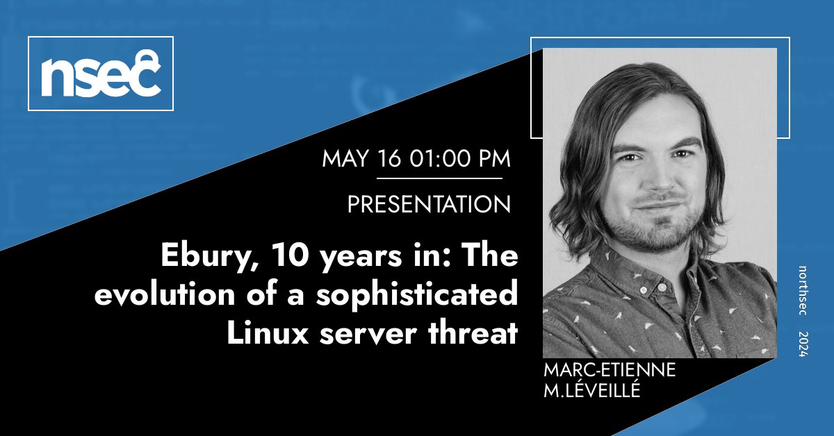 Today at 1pm EST I will be presenting <a href="/NorthSec_io/">NorthSec</a>  some of our findings on Ebury, a server-side Linux botnet that compromised 400k servers in the last 15 years for financial gain. See you there or online! #nsec24