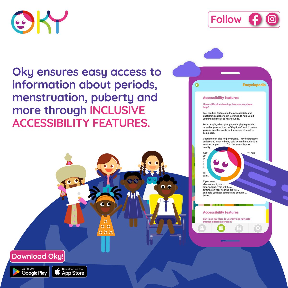 Oky celebrates Global Accessibility Awareness Day! Co-created for girls, by girls, #Oky provides all the information you need to manage your periods, learn about puberty &amp; so more. #menstruation #ReproductiveHealthCare #girltech #femtech #Csurge #AccessibilityDay #InclusionForAll