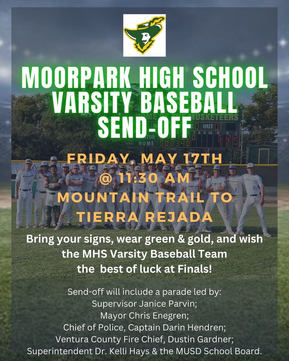 Are you ready for Friday's Moorpark High School’s Varsity Baseball CIF Championship game? Let's pack Mountain Trail to Tierra Rejada for a community Musketeer sendoff at 11:30am. Bring your signs and wear green & gold.  #Moorpark