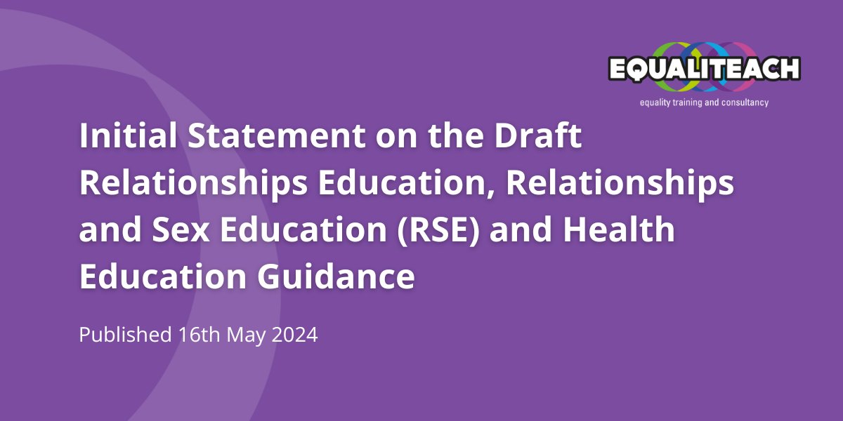 The Department for Education's draft Relationships Education, Relationships and Sex Education (RSE) and Health Education Guidance for schools is a 'backwards step' and safety concern for LGBTQIA+ young people and staff. Our initial statement ⬇️ ow.ly/uRTE50RIqkU