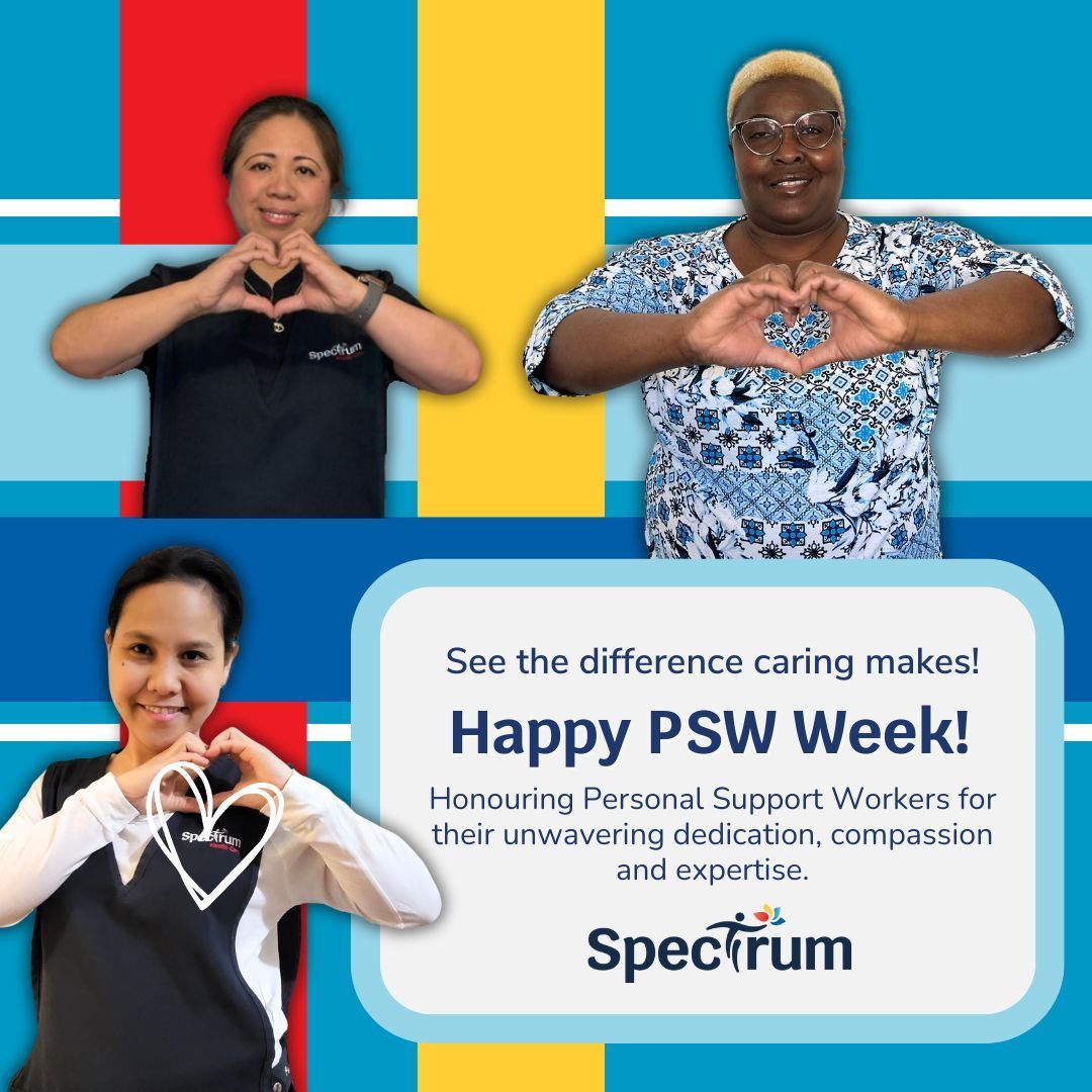 Sunday, May 19th is Personal Support Worker Day, but at Spectrum, we’re celebrating all week! Our PSWs' dedication and compassion make a real difference in the communities we serve in Ontario and Quebec. Thank you for all you do! #PSWWeek2024 #PSWDay