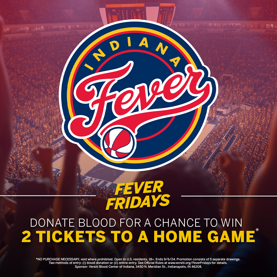 Fever Fridays! Donate blood on Friday, May 17th, to be entered into our sweepstakes* for a chance to win 2 tickets to an upcoming @IndianaFever home game: bitly.versiti.org/3JTyXmm