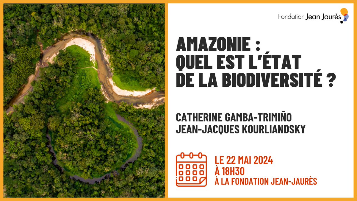 🔴 Catherine Gamba-Trimiño (@grecol_alc) et Jean-Jacques Kourliandsky (@j_jaures) échangeront sur l'état de la biodiversité en #Amazonie, répartie sur huit pays et le département 🇫🇷 de la Guyane. 🕡 Le 22 mai à 18H30 ✅ Inscriptions : jean-jaures.org/agenda/amazoni…