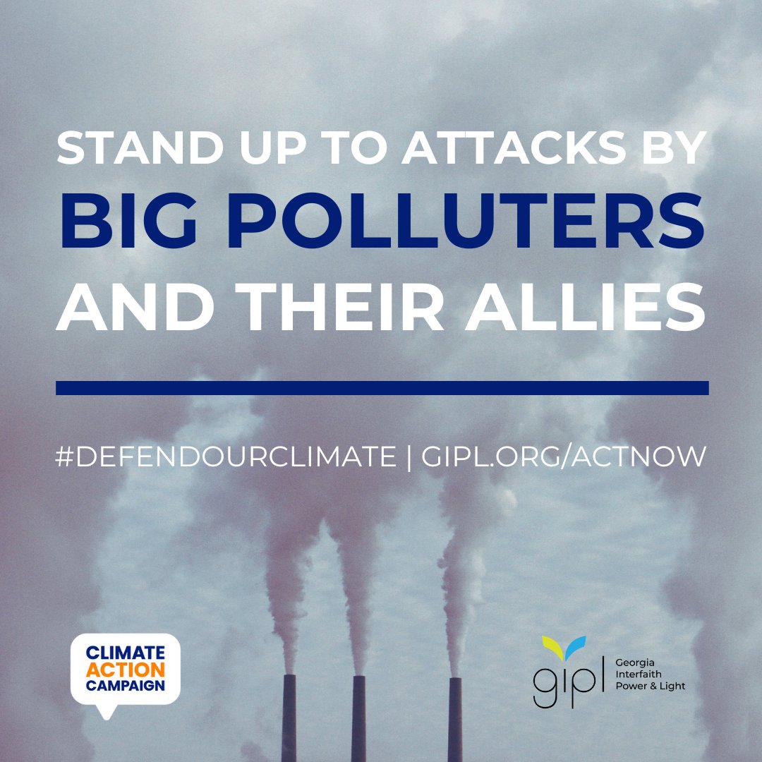 In the last couple of years, we have made significant progress on climate! However, this progress is under attack as legislators try to roll back critical climate protections. Join our partners @georgiaipl in calling on Congress to #defendourclimate: gipl.org/actnow