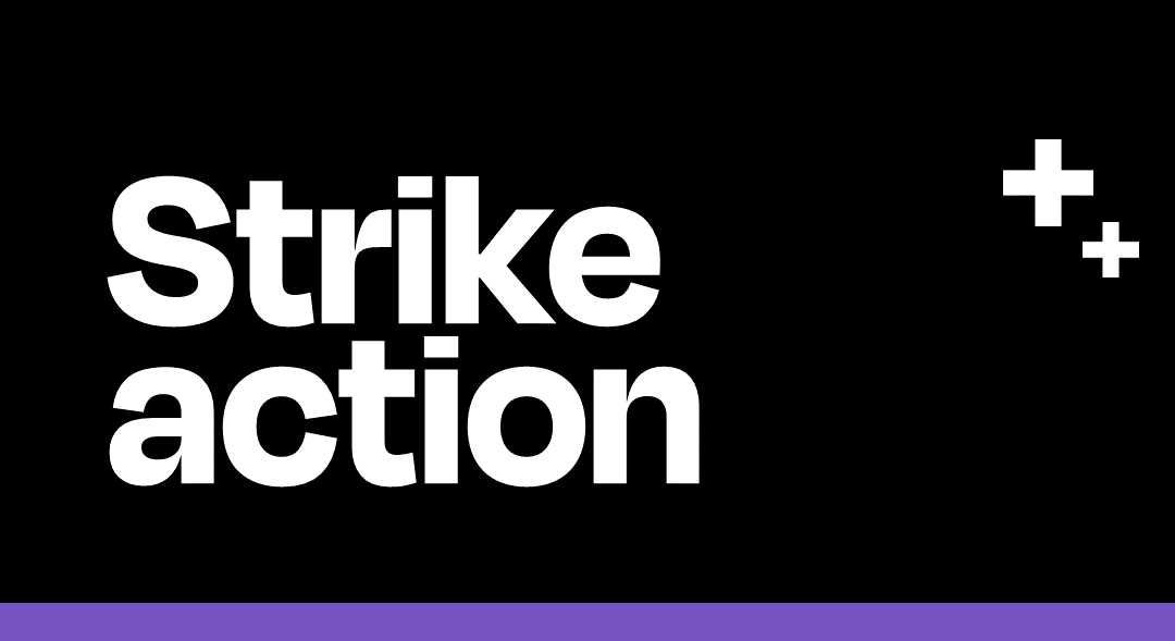 Some classes will be disrupted by strike action by lecturing staff who are members of trade union EIS-FELA. We'll be open as normal and will try to minimise any impact on students: + 20, 23, 28, 30, 31 May 2024 + 3, 4, 5, 7 June 2024 Check your student email for info.