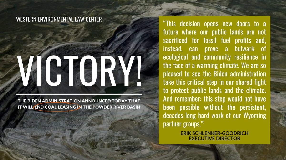 BREAKING: @POTUS administration to end #coal leasing in Powder River Basin 10 years 3 presidents 2 district court wins 3 rounds of comments 1 victory. This is huge. westernlaw.org/biden-administ… #ClimateCrisis #Climate #ActOnClimate