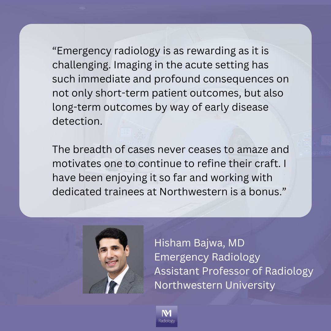 In May we feature Northwestern's Emergency Radiology division. Dr. Hisham Bajwa shares his experience as ED Radiology faculty. #EmergencyMedicine #EmergencyRadiology #radtwitter #MedTwitter