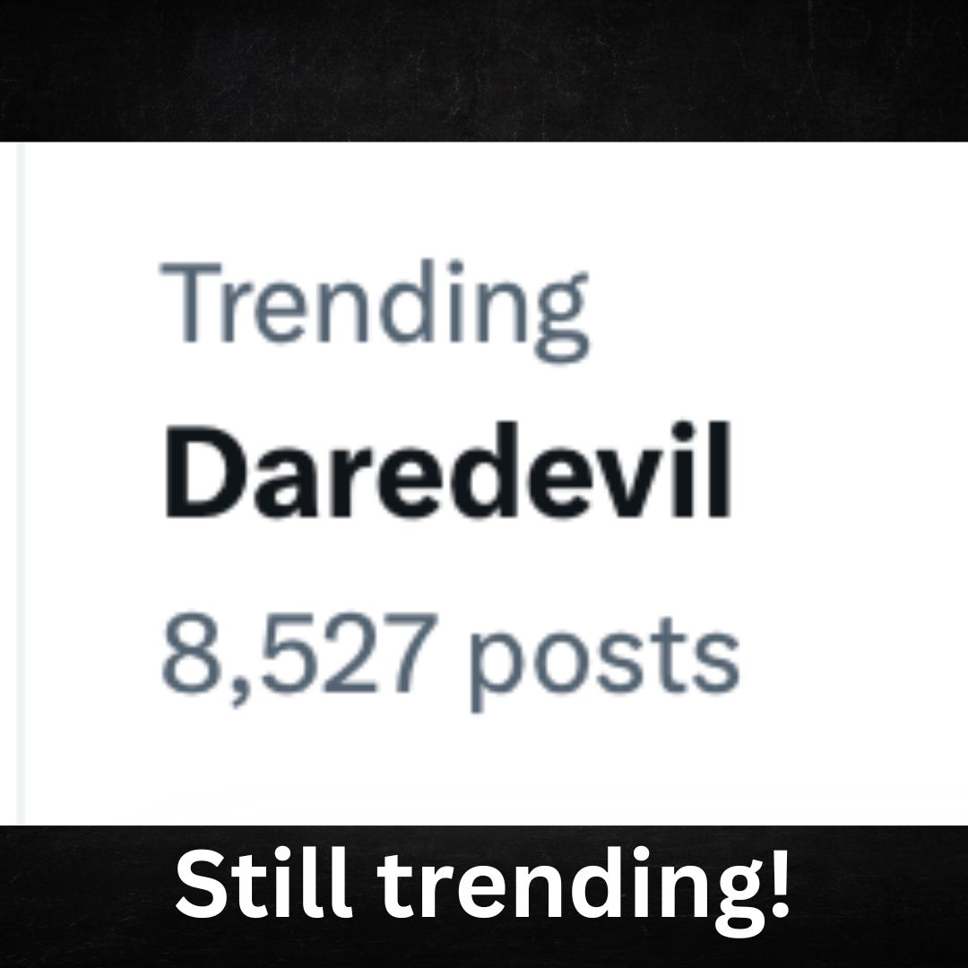 Daredevil is still trending today! #Daredevil #DaredevilBornAgain