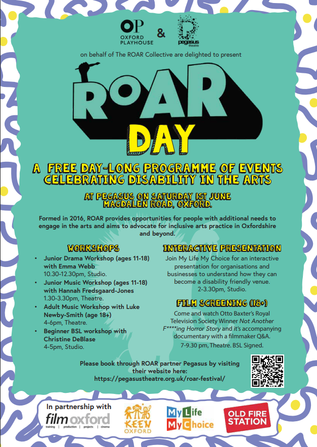 OxfordPlayhouse's tweet photo. We &amp; @Pegatweet on behalf of The ROAR Collective are delighted to present ROAR Day!

ROAR day is a FREE day-long programme of events celebrating disability in the arts at Pegasus Theatre on Saturday 1st June.

ℹ️ Find out more: https://t.co/KbW1WavywD

#roarday @TheNorthWall https://t.co/zpQwqWhLCN