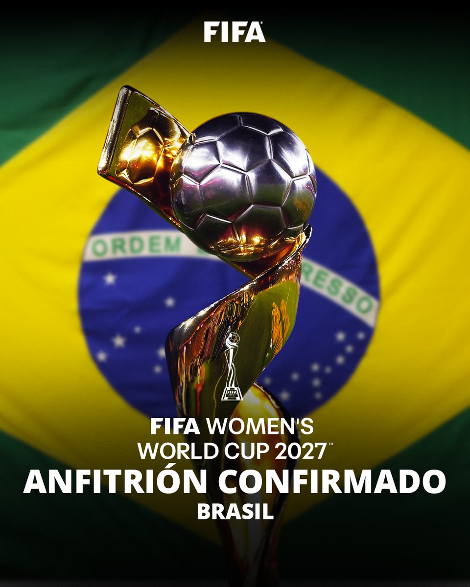 ¡Brasil será el país sede de la @FIFAWWC 2027! 🤩🇧🇷