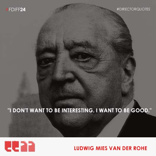 'I don't want to be interesting. I want to be good.' - Ludwig Mies Van Der Rohe
#fdiff #fdiff24 #directorquote #quotedaily