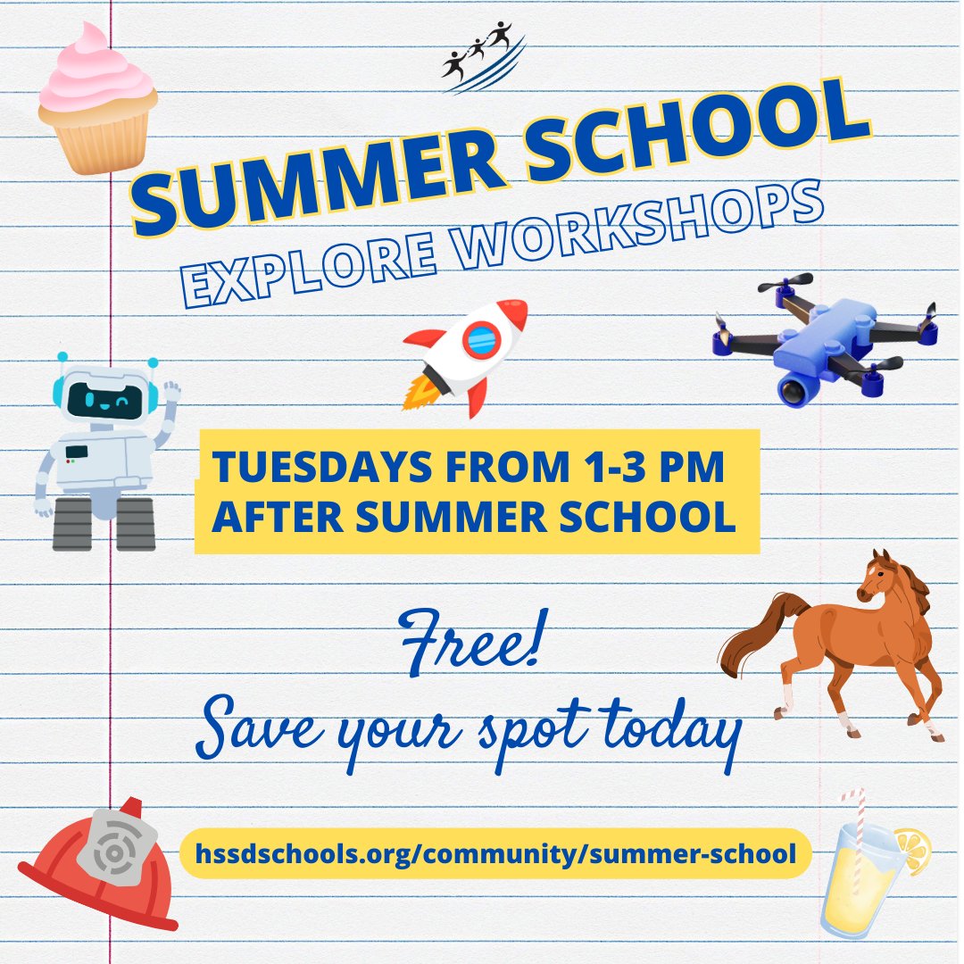 HSSD is excited to offer a variety of new summer school workshops called EXPLORE! ☀️ These free workshops will take place on Tuesday afternoons at Bay Port following regular summer school. Workshops include cupcake decorating, drones, and more! ow.ly/NAtR50RHp0S