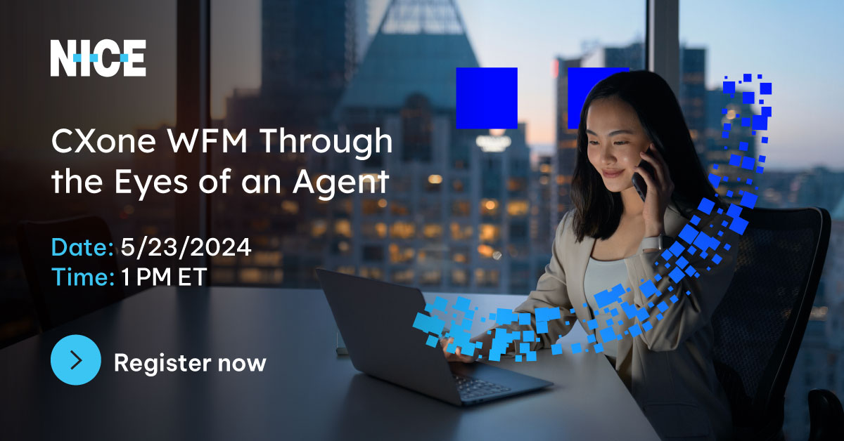 Join Brandi Malatesta, Product Manager, NICE CXone WFM, and @AnnieMazda, Manager of WFM Product Marketing, on May 23 as they explore the CXone WFM features available for agents in My Zone and the CXone WFM mobile app. Register for the webinar here ✔ okt.to/1MNJav