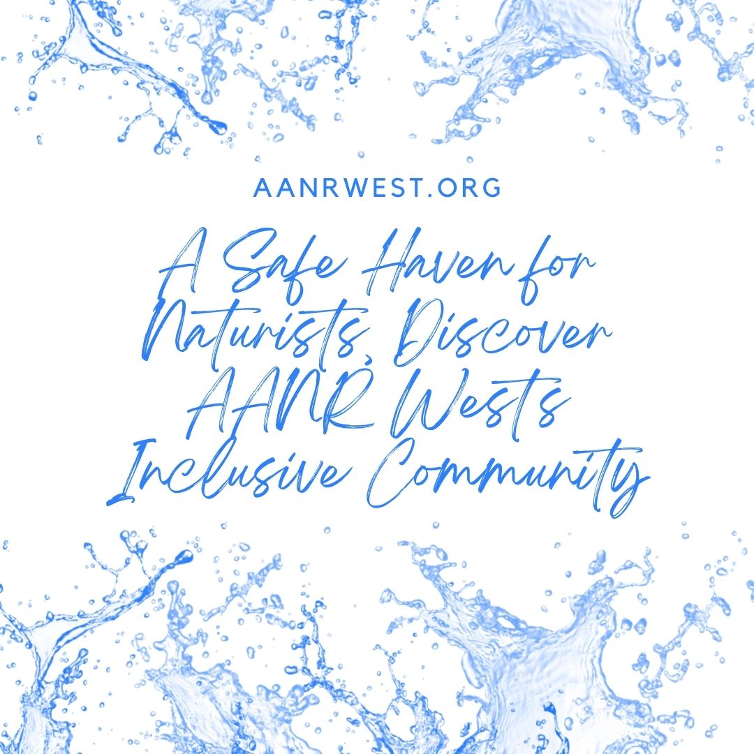 🌊 Feel the ultimate freedom! AANR West welcomes you to a safe, nurturing space dedicated to the joys of naturism. Start here: aanrwest.org #Naturism 🏞️