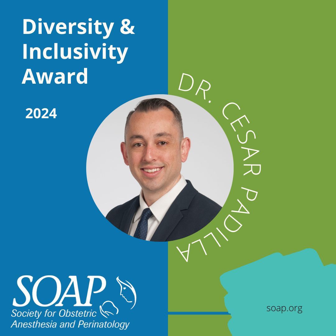 Honoring Dr. Cesar Padilla of Stanford University School of Medicine - recipient of the 2024 SOAP Diversity & Inclusivity Award. Congrats and thank you for your work to address racial and ethnic disparities in maternal health outcomes. buff.ly/2RggNnb #SOAP #OBAnes