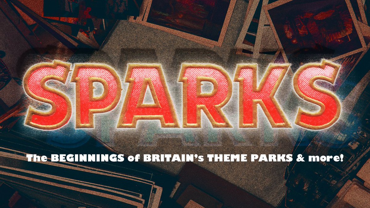 SPARKS — The Beginnings of Britain's Theme Parks & More! eurothemeparkarchive.com/sparks Project minisite now LIVE with more details behind the Sparks story! Trailer live on our channel here: youtu.be/koHCzgWpaBg?si… #themeparks #darkrides